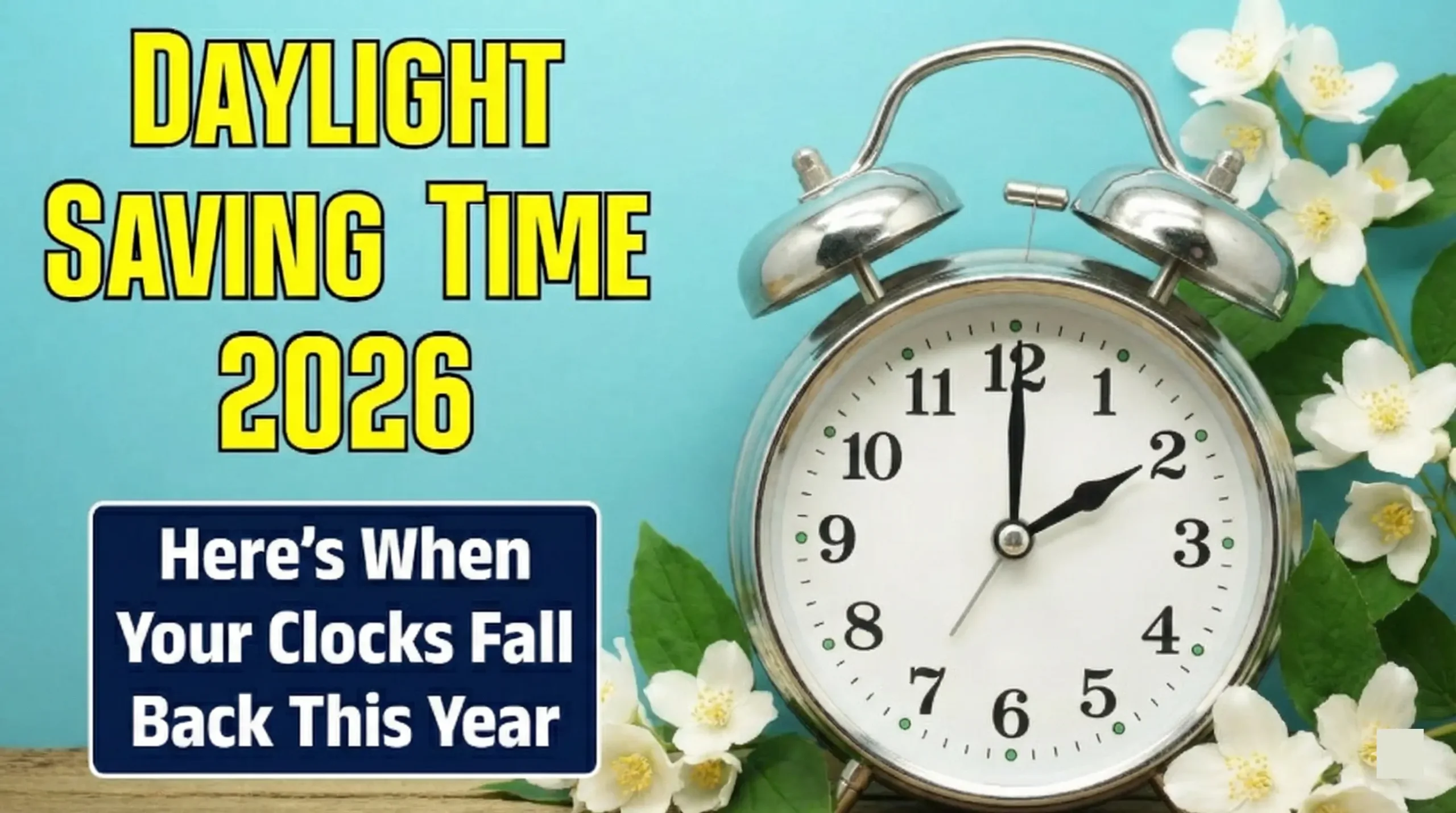 Daylight Saving Time 2026